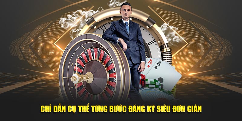 Chỉ dẫn cụ thể từng bước đăng ký siêu đơn giản